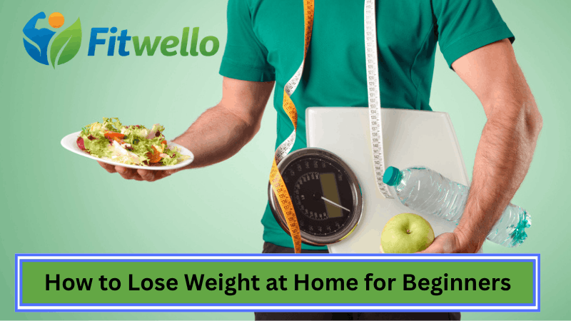 How to Lose Weight at Home for Beginners