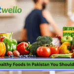 Top 10 Healthy Foods In Pakistan