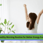6 Best Healthy Morning Routine